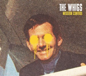 \"the-whigs-mission-control-album-cover\"